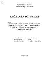 khóa luận tốt nghiệp một số giải pháp nâng cao chất lượng cho vay ngắn hạn tại ngân hàng thương mại cổ phần công thương việt nam chi nhánh đống đa
