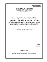 nghiên cứu xây dựng hệ thống tự động hoá tối ưu cho công nghệ chế biến và bảo quản nông sản