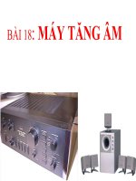 Bài 18: MÁY TĂNG ÂM