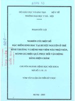 Nghiên cứu một số đặc điểm sinh học tại huyệt nguyên ở trẻ bình thường và bệnh nhi viêm não nhật bản, đánh giá hiệu quả phục hồi vận động bằng điện châm