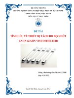 tieu luan vật lí thực phẩm  TÌM HIỂU VỀ THIẾT BỊ TÁCH ĐO ĐỘ NHỚT ZAHN (ZAHN VISCOSIMETER)