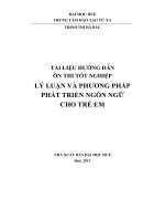 tài liệu hướng dẫn ôn thi tốt nghiệp lý luận và phương pháp phát triển ngôn ngữ cho trẻ em