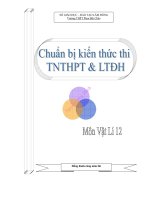 chuẩn bị kiến thức thi tốt nghiệp và luyện thi đại học môn vật lý 12