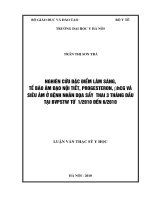 Nghiên cứu đặc điểm lâm sàng,tế bào âm đạo nội tiết, progesteron, βhCG và  siêu âm ở bệnh nhân dọa sẩy  thai 3 tháng đầu  tại BVPSTW từ  1-2010 đến 6-2010