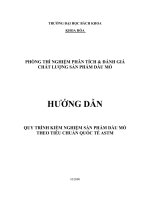 báo cáo quy trình kiểm nghiệm sản phẩm dầu mỏ theo tiêu chuẩn quốc tế astm