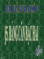 bài giảng đại số 9 chương 1 bài 5 bảng căn bậc hai