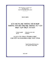xây dựng hệ thống tích hợp thông tin hỗ trợ hệ thống tư vấn học tập trực tuyến