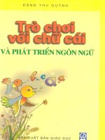 trò chơi với chữ cái và phát triển ngôn ngữ (nxb giáo dục 2003) - đặng thu huỳnh