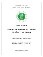 BÁO CÁO QUI TRÌNH SẢN XUẤT BIA ĐEN TẠI CÔNG TY BIA VINAKEN