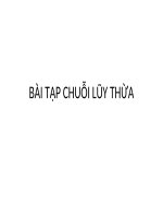BÀI TẬP CHUỖI LŨY THỪA