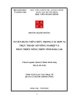 Nghiên cứu công tác tuyển dụng viên chức trong các đơn vị sự nghiệp công lập thuộc sở nông nghiệp và phát triển nông thôn đắk lắk từ khi có luật viên chức năm 2010 - 2013.