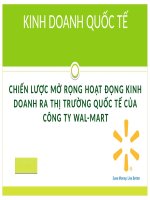 báo cáo tiểu luận môn kinh doanh quốc tế chiến lược mở rộng hoạt động kinh doanh ra thị trường quốc tế của công ty wal-mart
