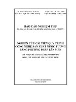 nghiên cứu cải tiến hoàn thiện quy trình công nghệ sản xuất nước tương bằng phương pháp lên men cải tiến