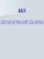 Bài 8 cấu tạo và tính chất của xương