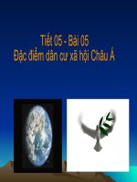 Bài 05: Đặc điểm dân cư - xã hội châu Á