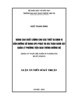 nâng cao chất lượng cho các thiết bị định vị dẫn đường sử dụng gps phục vụ bài toán giám sát quản lý phương tiện giao thông đường bộ