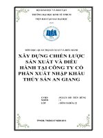 xây dựng chiến lược sản xuất và điều hành tại công ty cổ phần xuất nhập khẩu thủy sản an giang