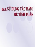 bai 4. Sử dụng các hàm để tính toán