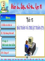 tiet 13 tin hoc 10 (bai toan va thuat toan t5)
