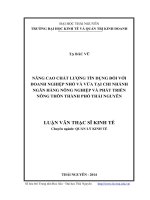 Nâng cao chất lượng tín dụng đối với doanh nghiệp nhỏ và vừa tại chi nhánh ngân hàng nông nghiệp và phát triển nông thôn thành phố thái nguyên