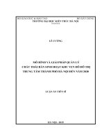 Mô hình và giải pháp quản lý chất thải rắn sinh hoạt khu vực ven đô thị trung tâm thành phố hà nội đến năm 2030