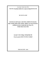 Đánh giá kết quả chương trình tín dụng học sinh, sinh viên nông thôn tại ngân hàng chính sách xã hội huyện đại từ, tỉnh thái nguyên