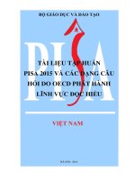 TÀI LIỆU TẬP HUẤN PISA 2015 VÀ CÁC DẠNG CÂU HỎI DO OECD PHÁT HÀNH LĨNH VỰC ĐỌC HIỂU HÀ NỘI - 2014