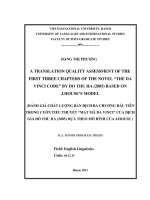 a translation quality assessment of the first three chapters of the novel the da vinci code by do thu ha (2005) based on j.house's model = đánh giá chất lượng bản dịch ba chương đầu tiên trong cuốn tiểu thuyết