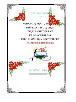 NỘI DUNG TỰ HỌC TỰ BỒI DƯỠNG PHẦN KIẾN THỨC TỰ CHỌN. THỰC HÀNH THIẾT KẾ KẾ HOẠCH BÀI DẠY THEO HƯỚNG DẠY HỌC TÍCH CỰC: Gồm 15 tiết (MÃ MODULE TIỂU HỌC 14)