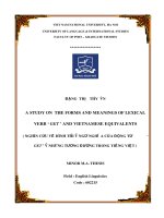 a study on the forms and meanings of lexical verb  get  and vietnamese equivalents  nghiên cứu hình thái và ngữ nghĩa của động từ  get  và những tương đương trong tiếng việt