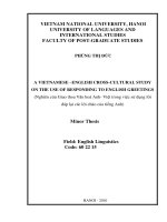 a vietnamese-english cross-cultural study on the use of responding to english greetings = nghiên cứu giao văn hóa anh - việt trong việc sử dụng lời đáp lại các lời chào của tiếng anh