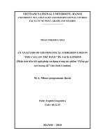 an analysis of grammatical cohesion used in the call of the wild  by jack london = phân tích liên kết ngữ pháp sử dụng trong tác phẩm tiếng gọi nơi hoang dã của jack london