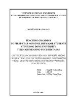 teaching grammar to first - year non - english major students at phuong dong university through meaning - focused tasks = dạy ngữ pháp cho sinh viên năm thứ nhất không chuyên tiếng anh