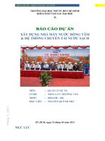 tiểu luận môn quản lý dự án xây dựng nhà máy nước đồng tâm & hệ thống chuyển tải nước sạch