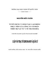 Luận văn thạc sỹ: Tuyển dụng và Đào tạo lao động trực tiếp của Công ty cổ phần thiết bị vật tư y tế Thanh Hóa