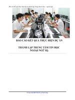 báo cáo kết quả thực hiện dự án thành lập trung tâm tin học – ngoại ngữ