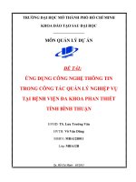 ứng dụng công nghệ thông tin trong công tác quản lý nghiệp vụ tại bệnh viện đa khoa phan thiết tỉnh bình thuận