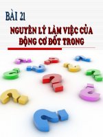 BAI 21 KHÁI QUÁT VỂ ĐỘNG CƠ ĐỐT TRONG