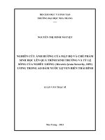 nghiên cứu ảnh hưởng của mật độvà chếphẩm sinh học lên quá trình sinh trưởng và tỷlệ sống của nghêu giống (meretrix lyratasowerby, 1851) ương trong ao đầm nước lợ ven biển thái bình