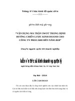 Luận văn thạc sỹ: Vận dụng ma trận SWOT trong định hướng chiến lược kinh doanh cho Công Ty Procard đến năm 2020