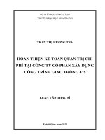 hoàn thiện kế toán quản trị chi phí tại công ty cổ phần xây dựng công trình giao thông 475