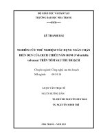 nghiên cứu thử nghiệm tác dụng ngăn chặn biến đen của dịch chiết nấm rơm (volvariella volvacea) trên tôm sau thu hoạch