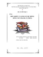Đề tài: ĐIỀU KHIỂN VÀ GIÁM SÁT HỆ THỐNG ĐÓNG NẮP CHAI BIA TỰ ĐỘNG