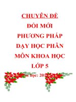 CHUYÊN ĐỀ ĐỔI MỚI PHƯƠNG PHÁP DẠY HỌC PHÂN MÔN KHOA HỌC LỚP 5 Năm học: 2014 2015.