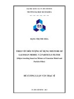 THEO VẾT ĐỐI TƯỢNG SỬ DỤNG MIXTURE OF GAUSSIAN MODEL VÀ PARTICLE FILTER