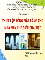 thiết kế công nghệ và nhà máy thực phẩm thiết lập tổng mặt bằng cho nhà máy chế biến sữa tiệt trùng