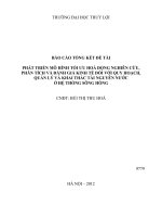 Phát triển mô hình tối ưu hoá động nghiên cứu, phân tích và đánh giá kinh tế đối với quy hoạch, quản lý và khai thác tài nguyên nước ở hệ thống sông Hồng- Báo cáo tổng hợp