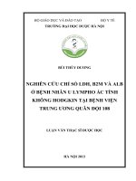 NGHIÊN CỨU CHỈ SỐ LDH, B2M VÀ ALB Ở BỆNH NHÂN U LYMPHO ÁC TÍNH KHÔNG HODGKIN TẠI BỆNH VIỆN TRUNG ƯƠNG QUÂN ĐỘI 108