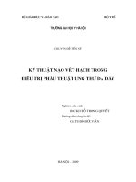 Kỹ thuật nạo vét hạch trong  điều trị phẫu thuật ung thư dạ dày