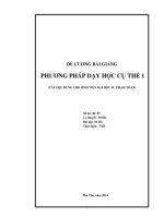 ĐỀ CƯƠNG BÀI GIẢNG PHƯƠNG PHÁP DẠY HỌC CỤ THỂ 1 (TÀI LIỆU DÙNG CHO SINH VIÊN ĐẠI HỌC SƯ PHẠM TOÁN)
